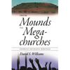 From Mounds to Megachurches: Georgia's Religious Heritage - Paperback