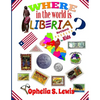 Where In The World Is Liberia: Word Search Puzzles for Kids - Paperback