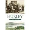 Hurley, New York: A Brief History - Hardcover