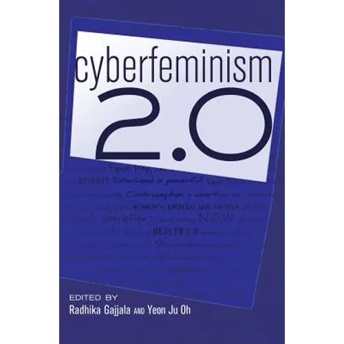 Cyberfeminism 2.0 - Paperback