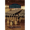 Farragut Naval Training Station - Hardcover