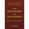 The Poems and Prose of Ernest Dowson - Memoir by Arthur Symons - Paperback
