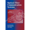 Optical Fiber Communication Systems - Hardcover