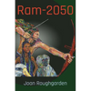 Ram-2050: A Ramayana Epic for the Future - Paperback