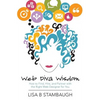 Web Diva Wisdom: How to Find, Hire, and Partner with the Right Web Designer for You - Paperback