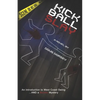 Kick Ball Slay: An Introduction to West Coast Swing... AND a Murder Mystery - Paperback