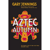 Aztec Autumn - Paperback