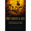 Dirt, Greed, and Sex: Sexual Ethics in the New Testament and Their Implications for Today - Paperback
