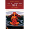 Once There Was Fire: A Novel of Old Hawaii - Hardcover
