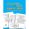 Read, Write & Spell Gigantic Words: Playing with Word Parts Workbook - Paperback