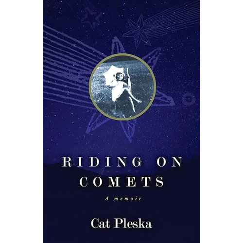 Riding on Comets: A Memoir - Paperback