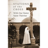 Stations of the Cross with Our Sister St. Thérèse - Paperback