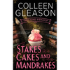 Stakes, Cakes and Mandrakes - Paperback