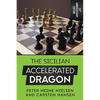 The Sicilian Accelerated Dragon - 20th Anniversary Edition - Paperback