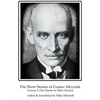 The Short Stories of Gustav Meyrink Volume 2: The Master & Other Stories - Paperback