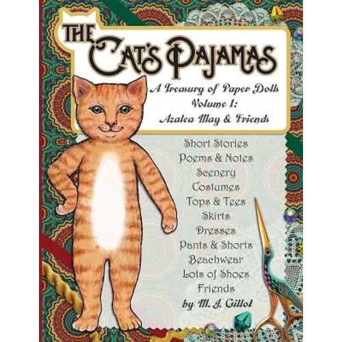 The Cat's Pajamas: A Treasury of Paper Dolls: Volume 1: Azalea May and Friends - Paperback