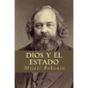 Dios y el Estado - Paperback