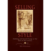 Selling Style: Clothing and Social Change at the Turn of the Century - Hardcover