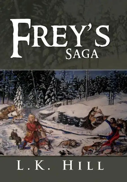 Frey's Saga - Hardcover