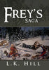 Frey's Saga - Hardcover