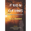 It Was In Our Hands - Paperback
