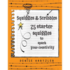 Squiggles & Scribbles: Starter squiggles to spark your creativity - Paperback