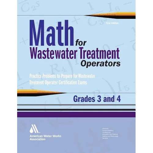 Math for Wastewater Treatment Operators, Grades III & IV - Paperback