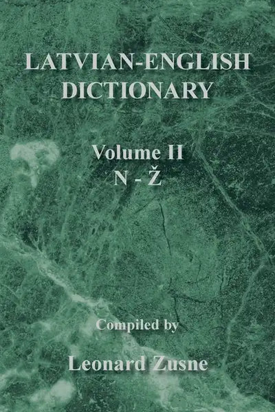 Latvian-English Dictionary: Volume Ii N-Z - Paperback