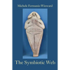 The Symbiotic Web - Paperback