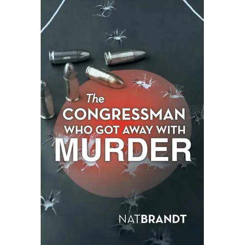 The Congressman Who Got Away with Murder - Paperback