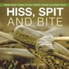 Hiss, Spit and Bite - Deadly Snakes Snakes for Kids Children's Reptile & Amphibian Books - Paperback