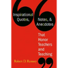Inspirational Quotes, Notes, & Anecdotes That Honor Teachers and Teaching - Paperback