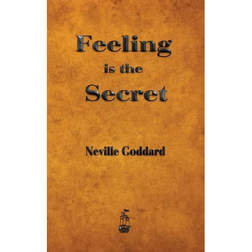 Feeling is the Secret - Paperback