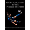 An Introduction to the Physics of Sports - Paperback