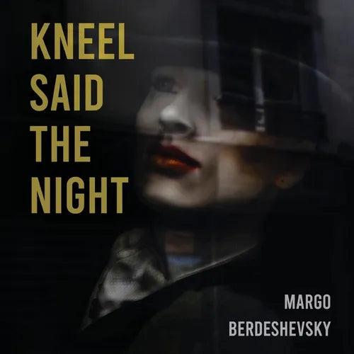 Kneel Said the Night - Paperback
