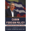 Cuban Foreign Policy: Transformation Under Raúl Castro - Paperback