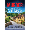 Murder in the Village: A completely unputdownable English cozy mystery - Paperback