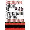 Reculturing Schools as Professional Learning Communities - Paperback