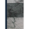 A Reprint Of The Country Builder's Assistant, The American Builder's Companion, The Rudiments Of Architecture, The Practical House Carpenter, Practice - Hardcover