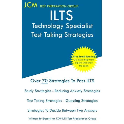 ILTS Technology Specialist - Test Taking Strategies - Paperback