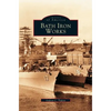 Bath Iron Works - Hardcover