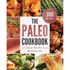 The Paleo Cookbook: 300 Delicious Paleo Diet Recipes - Paperback