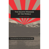 The Eighth Wonder of the World - Paperback