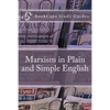 Marxism in Plain and Simple English: The Theory of Marxism in a Way Anyone Can Understand - Paperback