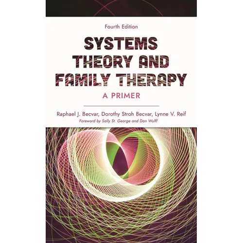 Systems Theory and Family Therapy: A Primer - Hardcover