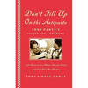 Don't Fill Up on the Antipasto: Tony Danza's Father-Son Cookbook - Paperback