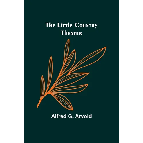 The little country theater - Paperback