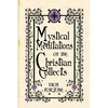 Mystical Meditations on the Christian Collects - Paperback