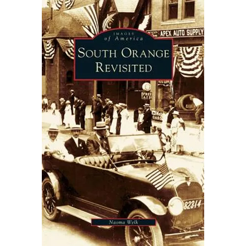 South Orange Revisited - Hardcover