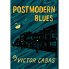 Postmodern Blues - Hardcover
